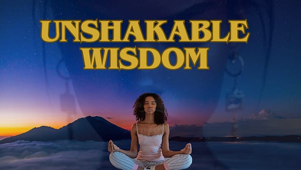 Unshakable Wisdom (20)