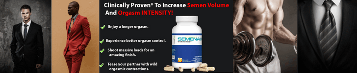 Semenax will help you look yp